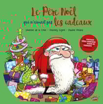 Coffret Le Père Noel qui n'aimait pas les cadeaux