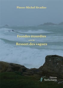Frondes étourdies - ressort des vagues