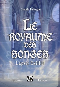 Le royaume des songes - lapsit exillis