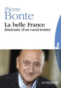 La belle France - itinéraire d'un rural-trotter