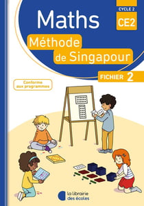 La méthode de Singapour : mathématiques - CE2 - fichier 2