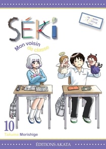 Séki, mon voisin de classe Tome 10