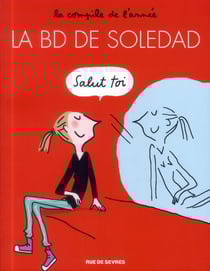 La Bd De Soledad T01 La Compile De L'Anne