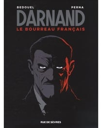 Darnand, le bourreau français : coffret Tomes 1 à 3