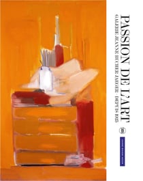 Passion de l'art - la galerie Jeanne Bucher Jaeger, depuis 1925
