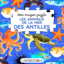 Mon imagier-puzzle "les animaux de la mer des Antilles"