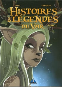 Histoires et légendes du Var Tome 2