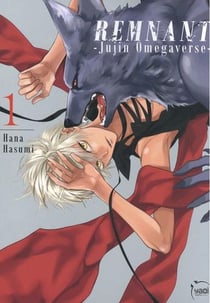 Remnant - Jujin Omegaverse Tome 1