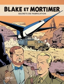 DBD MAGAZINE Hors-Série n.23 : Blake et Mortimer : secrets de fabrication