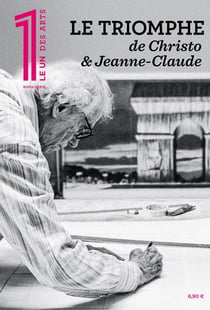 Le Un des Arts Hors-Série : Le Triomphe de Christo & Jeanne-Claude
