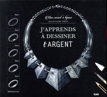 J'apprends à dessiner l'argent