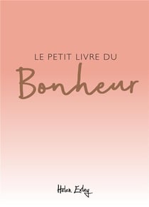 Le petit livre du bonheur