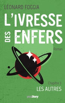 L'ivresse des enfers Tome 3 : Les autres
