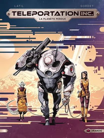 Teleportation inc Tome 3 : la planète perdue