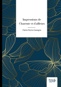 Impressions de Charente et d'ailleurs
