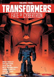 Transformers - Fate of Cybertron  : volume final