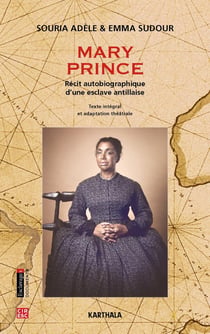 Mary Prince : Récit autobiographique d'une esclave antillaise