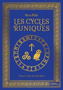 Les cycles runiques Tome 1 : l'âge d'or des dieux