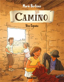 Camino Tome 6 : viva Espana