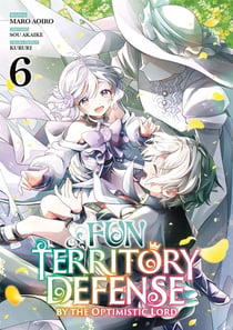 Fun territory defense by the optimistic lord Tome 6