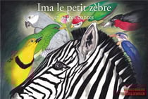 Ima le petit zèbre et autres contes