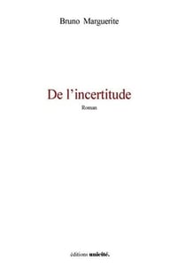 DE L'INCERTITUDE