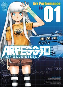 Arpeggio of blue steel Tome 1