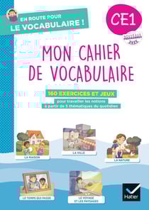 En route pour le vocabulaire ! : Mon cahier de vocabulaire : CE1 - Cahier d'élève