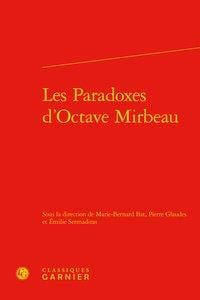 Les paradoxes d'Octave Mirbeau