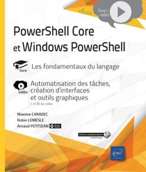 Powershell core et windows powershell - les fondamentaux du langage