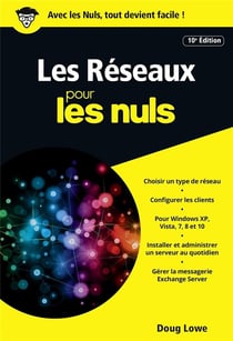 Les réseaux pour les nuls (10e édition)
