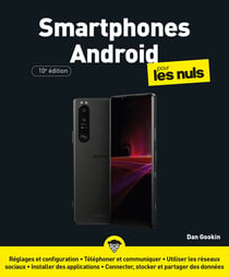Les smartphones Android pour les nuls (10e édition)