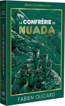 La confrérie de Nuada : Décidez de votre destin