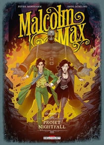 Malcolm Max Tome 3 : projet Nightfall