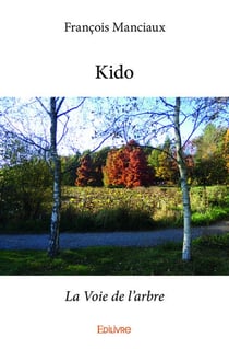 Kido : La Voie de l'arbre