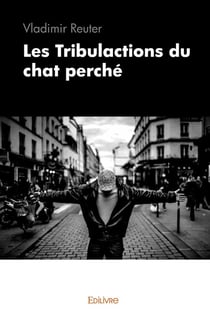 Les Tribulactions du chat perché