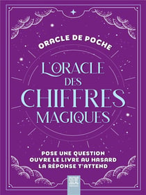 L'oracle des chiffres magiques : Oracle de poche