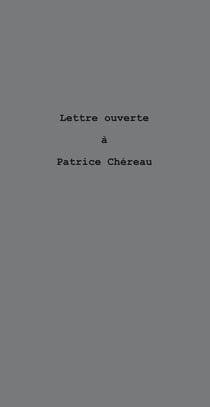 Lettre ouverte à Patrice Chéreau