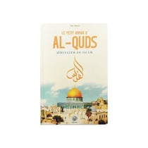Le petit livre d'Al-Quds, Jérusalem en Islam