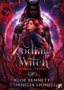 Zodiac's Witch : T.1 : l'Éveil