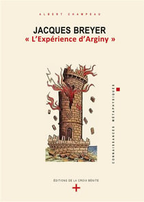Jacques breyer : " l'expérience d'arginy"