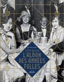 Côte basque : l'album des années folles