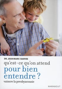 Qu'est ce qu'on attend pour bien entendre