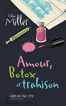 Amour, botox et trahison