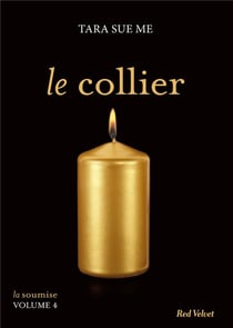 La soumise t.5 - le collier