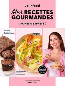 Valinfood : Mes recettes gourmandes saines & express