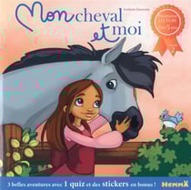 Mon cheval et moi Tome 2