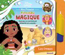Disney baby : mon premier pinceau magique - les formes