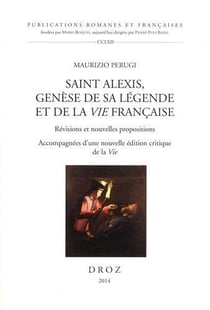 Saint alexis, genese de sa legende et de la vie francaise. revisions et nouvelles propositions  acco