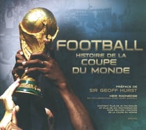 Football - histoire de la coupe du monde